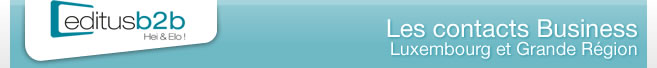 Les contacts Business Luxembourg et Grande R�gion