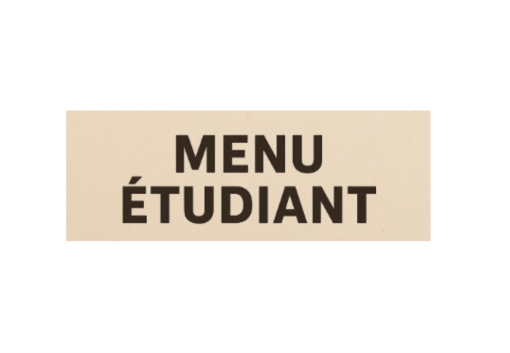 Menu Étudiant – Qualité et petit prix