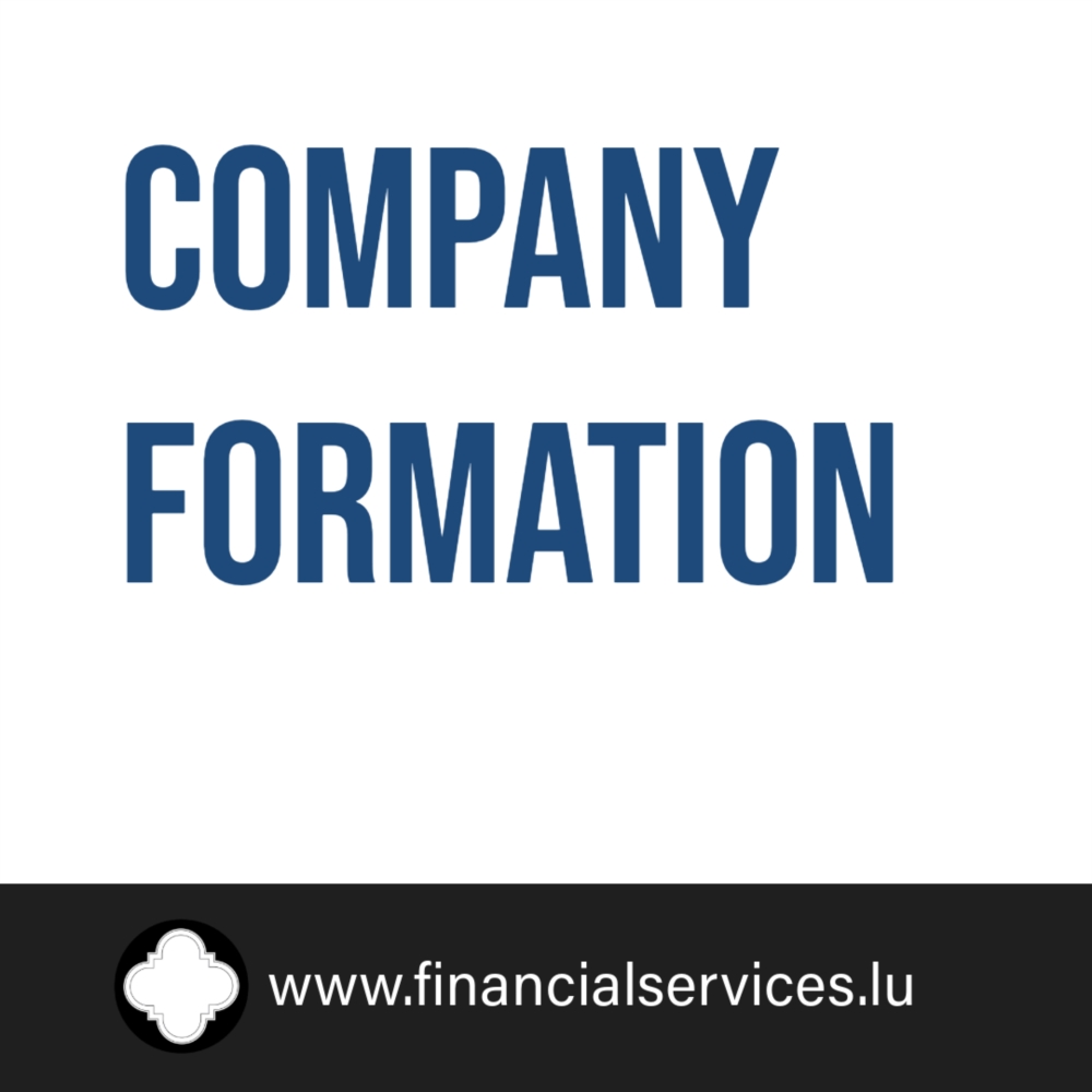 INCORPORATION SERVICES - SET UP YOUR COMPANY IN LUXEMBOURG