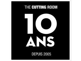 The Cutting Room fête son 10ème anniversaire !