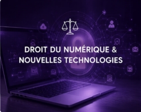 Droit du numérique & nouvelles technologies