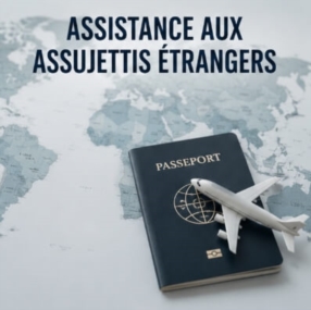 Assistance aux assujettis étrangers